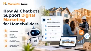 How AI Chatbots Support Digital Marketing for Homebuilders