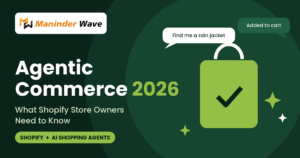 Agentic Commerce in 2026: What Shopify Store Owners Need to Know